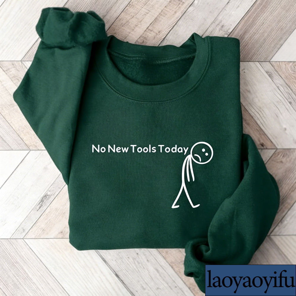 No New Tools Today Sweatshirt, - огляд і ціна Office Print Tech